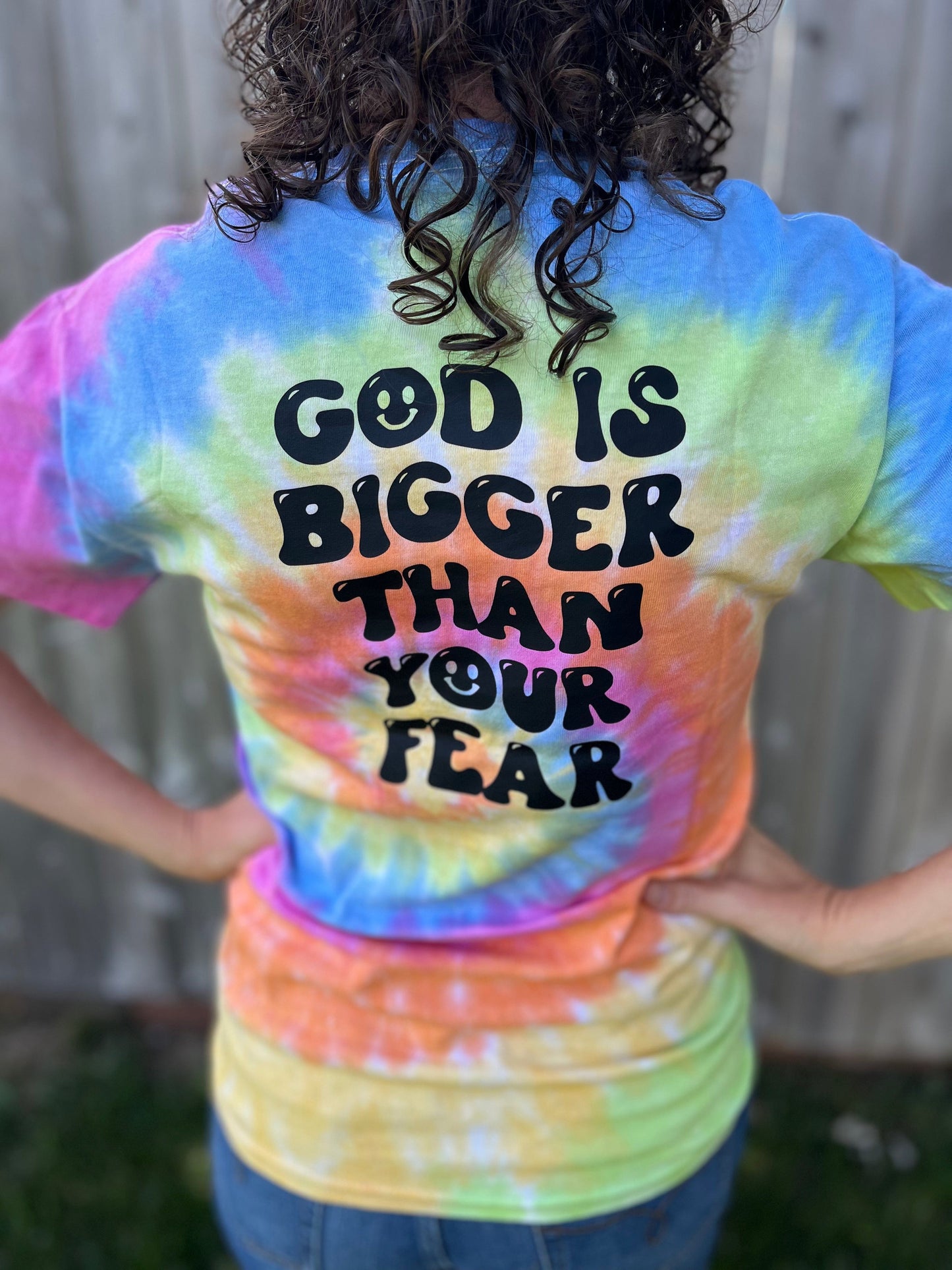God Is Bigger Than Your Fear Tie Dye Unisex Shirt