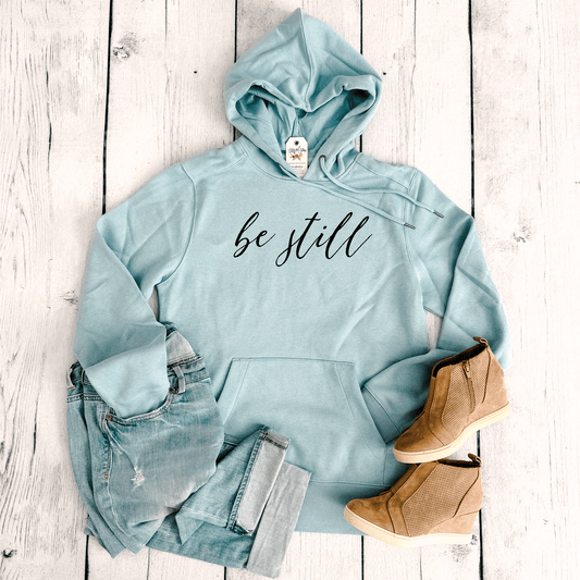 Be Still Classic Hoodie