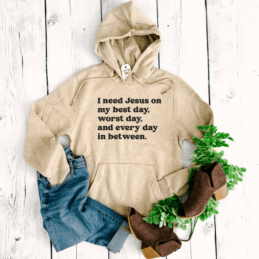 I Need Jesus Everyday Classic Hoodie