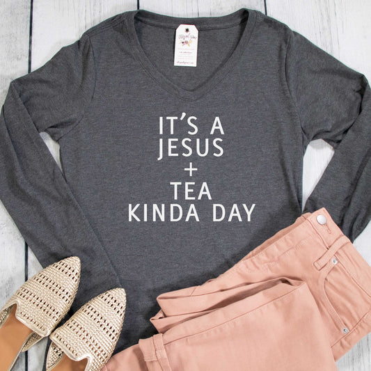 It's a Jesus and Tea Kinda Day Longsleeve V-Neck