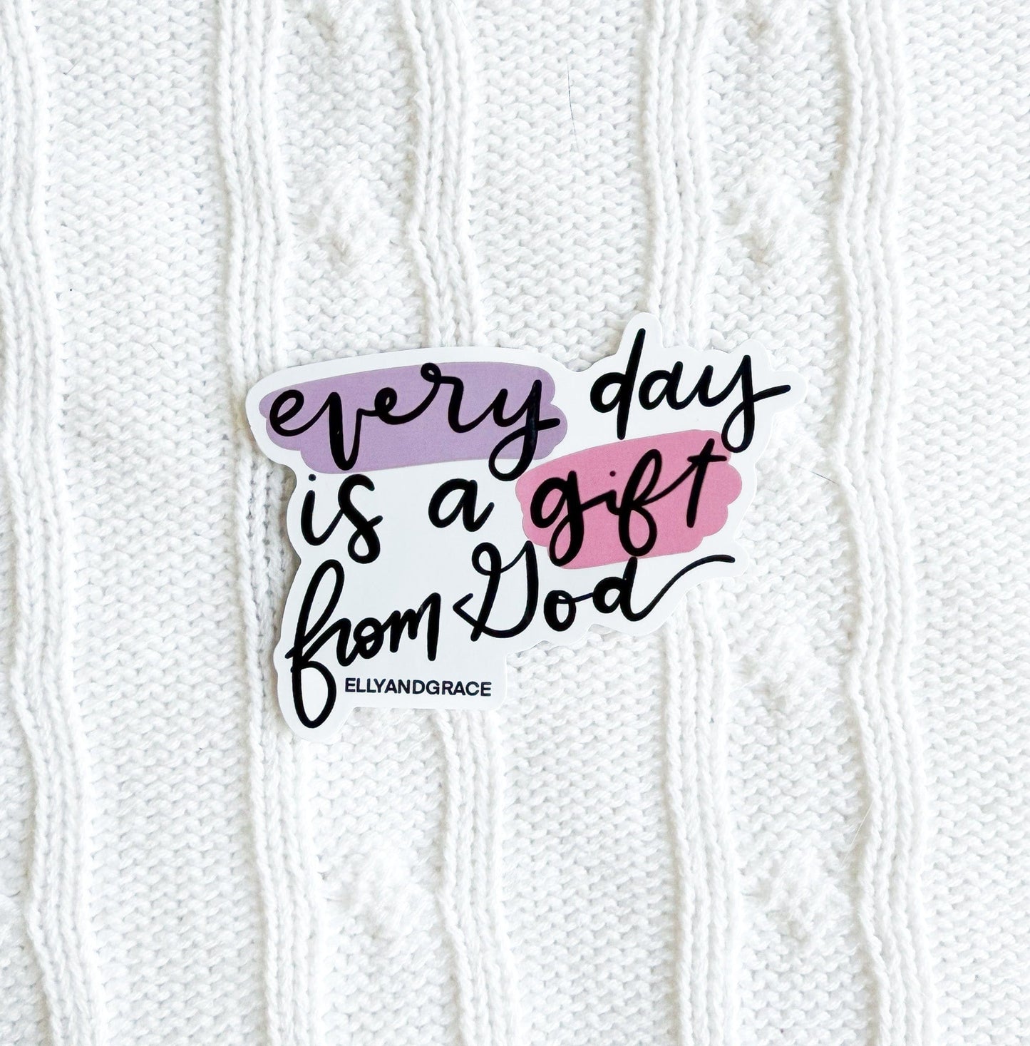 Every Day is a Gift Sticker