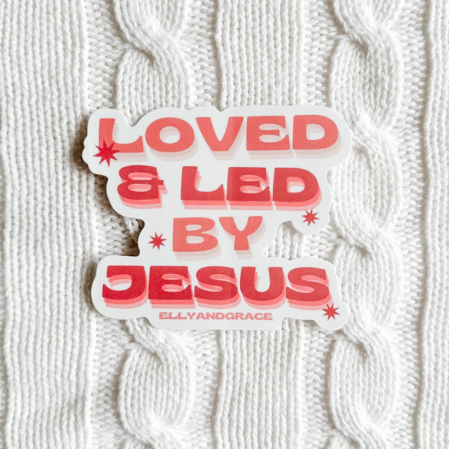 Loved & Led by Jesus Sticker
