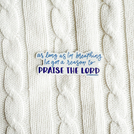 Praise The Lord Sticker