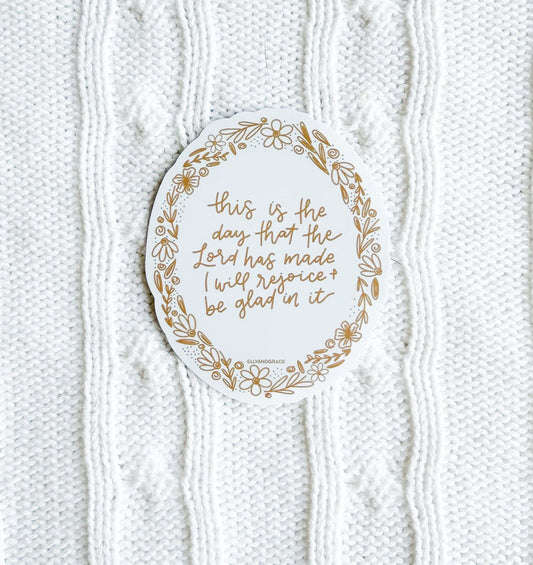 This is the Day the Lord Has Made Sticker