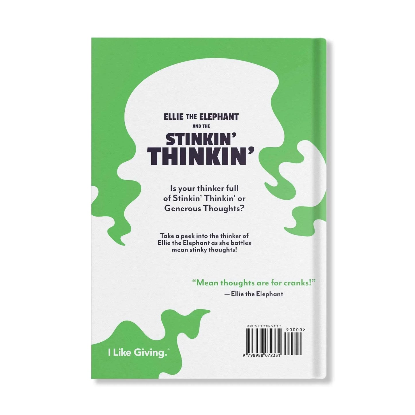 Ellie the Elephant and the Stinkin' Thinkin'