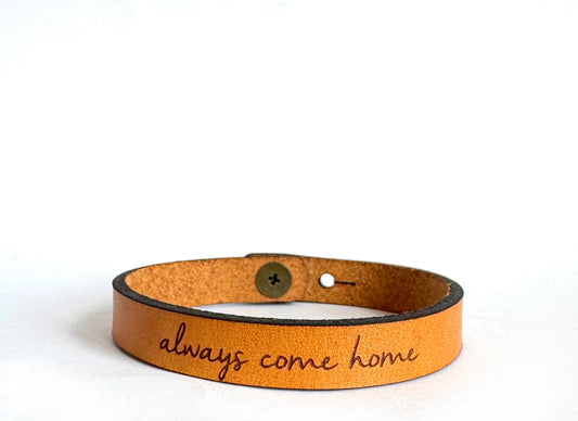 Always Come Home Leather Bracelet