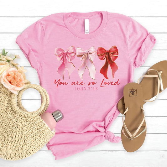 You Are So Loved Tee